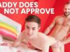 Daddy Does not Approve – Nick Danner and Pavel Sora